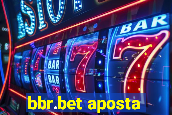 bbr.bet aposta